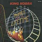  obestämt: King Kobra: Thrill Of A Lifetime