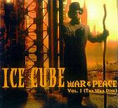 cd: Ice Cube: War & Peace Vol. 1 (The war disc)