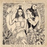 cd: Gillian Welch: The Harrow & the Harvest