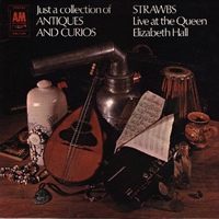  obestämt: Strawbs: Just a Collection of Antiques and Curios: live at the Queen Elizabeth Hall