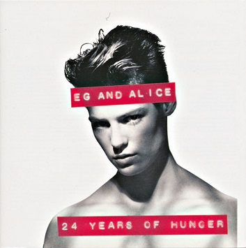 cd: Eg & Alice: 24 Years Of Hunger
