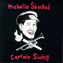 lp: Michelle Shocked: Captain Swing