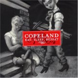  obestämt: Copeland: Eat, Sleep, Repeat