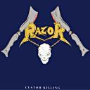 lp: Razor: Custom Killing
