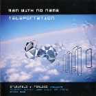 cd: Man With No Name: Teleportation