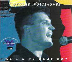 cd-maxi: George Nussbaumer: Weil's Dr Guat Got