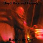 cd+dvd: Boyd Rice And Friends: Baptism By Fire