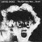 cd: Devil Doll: The Girl Who Was... Death