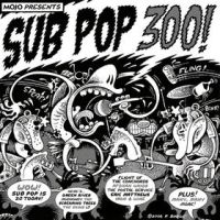 cd: VA: Mojo Presents Sub Pop 300!