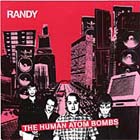 cd: Randy: The Human Atom Bombs