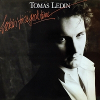 lp: Tomas Ledin: Lookin' For A Good Time