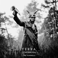 cd: Terra Tenebrosa: The Tunnels