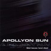 cd: Apollyon Sun: God Leaves (And Dies)