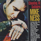 cd: Mike Ness: Cheating at solitaire