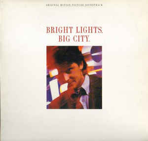 lp: Soundtrack: Bright Lights, Big City