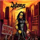 cd: Delirious: Made For The Violent Age