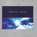 2cd: Robert Miles: Dreamland