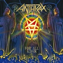 2cd: Anthrax: For All Kings