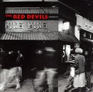 cd: Red Devils: King King