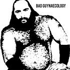 lp: Bad Guys: Bad Guynaecology