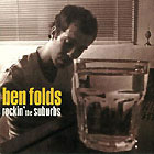 cd: Ben Folds: Rockin' The Suburbs
