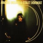 lp: Magnus Ekelund & Stålet: Dödskult