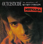 cd: Nirvana: Outcesticide: In Memory Of Kurt Cobain