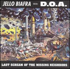 lp: Jello Biafra with D.O.A.: Last Scream Of The Missing Neighbors