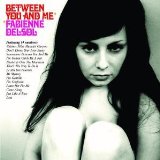 cd: Fabienne Delsol: Between you and me