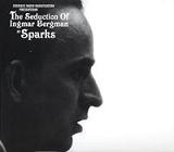 cd-digipak: Sparks: The Seduction Of Ingmar Bergman