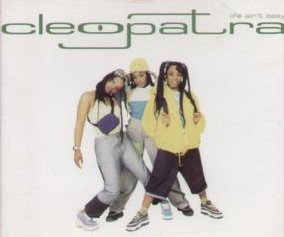 cd-maxi: Cleopatra: Life Ain't Easy