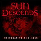 cd: Sun Descends: Incinerating The Meek
