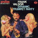 lp: Frank Valdor: Dynamic Trumpet Party