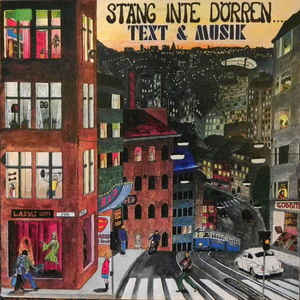 lp: Text & Musik: Stäng Inte Dörren...