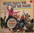 lp: Frank Valdor: Heute hau'n wir auf die Pauke