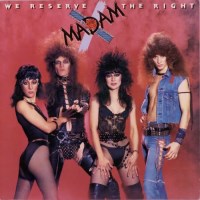 lp: Madam X: We Reserve The Right