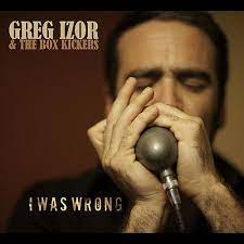 cd-digipak: Greg Izor & The Box Kickers: I Was Wrong