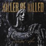 cd: Killer Be Killed: Reluctant Hero