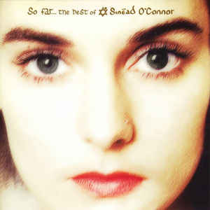 cd: Sinéad O'Connor: So Far...