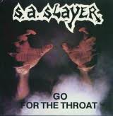 cd: S.A. Slayer: Go for the Throat / Prepare to Die