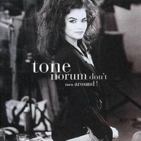 cd: Tone Norum: Don't Turn Around!