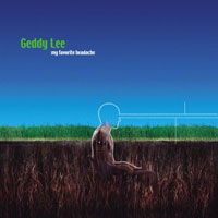 cd: Geddy LEE: my favorite headache