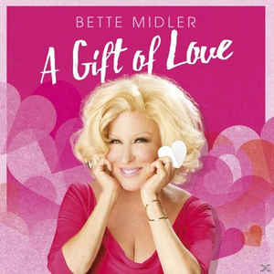 cd: Bette Midler: A Gift Of Love