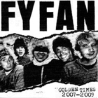 cd: Fy Fan: Golden Times 2007-2009