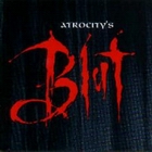 cd: Atrocity: Atrocity's Blut
