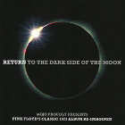 cd: VA: Mojo Presents: Return To The Dark Side Of The Moon / Wish You Were Here Again