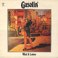 lp: Gasolin': What A Lemon