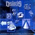 cd: Osiris: Futurity and Human Depressions