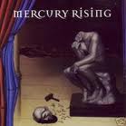 cd: Mercury Rising: Upon Deaf Ears