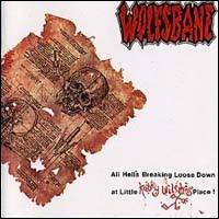 lp: Wolfsbane: All Hell's Breaking Loose Down at Little Kathy Wilsons Place